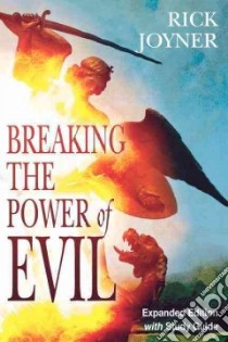 Breaking the Power of Evil Expanded libro in lingua di Joyner Rick
