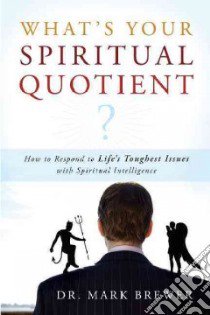 What is Your Spiritual Quotient? libro in lingua di Brewer Mark