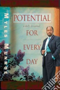 Potential for Every Day libro in lingua di Munroe Myles