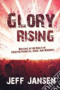 Glory Rising libro in lingua di Jansen Jeff