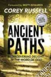 Ancient Paths libro in lingua di Russell Corey