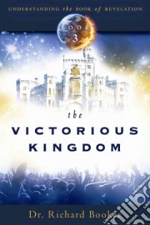The Victorious Kingdom libro in lingua di Booker Richard