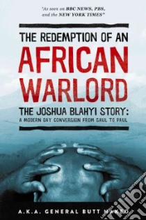 The Redemption of an African Warlord libro in lingua di Blahyi Joshua