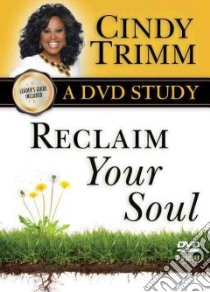 Reclaim Your Soul libro in lingua di Trimm Cindy