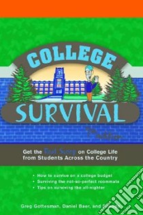 College Survival libro in lingua di Gottesman Greg, Baer Daniel