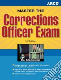 Arco Master the Corrections Officer Exam libro in lingua di Maynard Gary D.