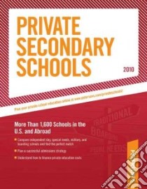 Peterson's Private Secondary Schools 2010 libro in lingua di Peterson's