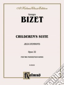 Bizet Children's Suite Juex D'Enfants Piano Duet 2P4H libro in lingua di Bizet Georges (COP)