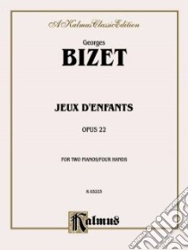 Jeux D'Enfants libro in lingua di Bizet Georges (COP)