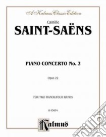 Saint Saens Piano Concerto No 2 Advanced Piano Duet libro in lingua di Saint-Saens Camille (COP)