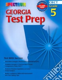 Spectrum Georgia Test Prep, Grade 5 libro in lingua di Douglas Vincent