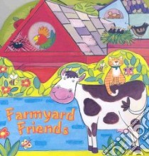 Farmyard Friends libro in lingua di Widdowson Kate (ILT)