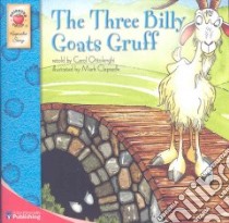 The Three Billy Goats Gruff libro in lingua di Ottolenghi Carol (RTL), Clapsadle Mark (ILT)