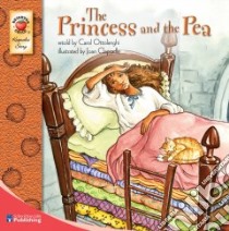 The Princess and the Pea libro in lingua di Ottolenghi Carol (RTL), Clapsadle Joan (ILT)
