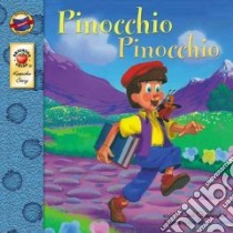 Pinocchio / Pinocho libro in lingua di Ottolenghi Carol (RTL), Talbot Jim (ILT)
