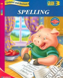 Spectrum Spelling, Grade 3 libro in lingua di Not Available (NA)