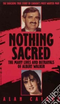 Nothing Sacred libro in lingua di Cairns Alan C.