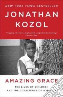 Amazing Grace libro in lingua di Kozol Jonathan