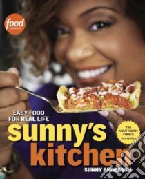 Sunny's Kitchen libro in lingua di Anderson Sunny, Lee John (PHT)