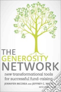 The Generosity Network libro in lingua di Mccrea Jennifer, Walker Jeffrey C., Weber Karl (CON)