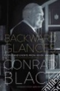 Backward Glances libro in lingua di Black Conrad, Steyn Mark (FRW)