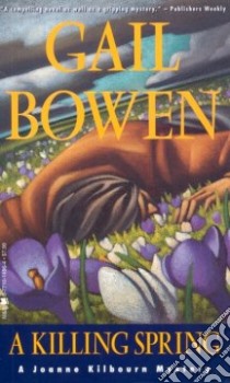 A Killing Spring libro in lingua di Bowen Gail