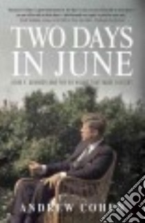 Two Days in June libro in lingua di Cohen Andrew