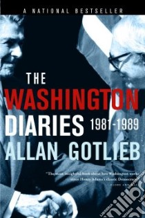 The Washington Diaries, 1981-1989 libro in lingua di Gotlieb Allan
