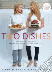 Two Dishes libro in lingua di Haynes Linda, Connell Devin