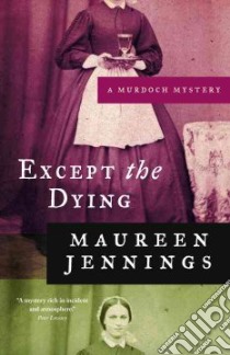 Except the Dying libro in lingua di Jennings Maureen