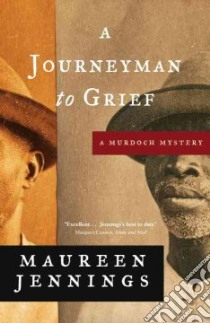A Journeyman to Grief libro in lingua di Jennings Maureen