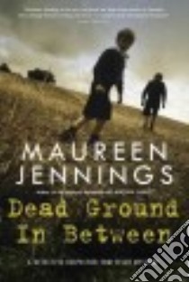 Dead Ground in Between libro in lingua di Jennings Maureen