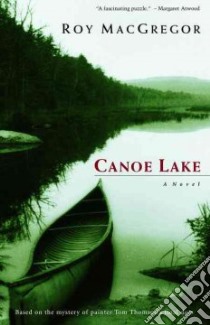 Canoe Lake libro in lingua di MacGregor Roy