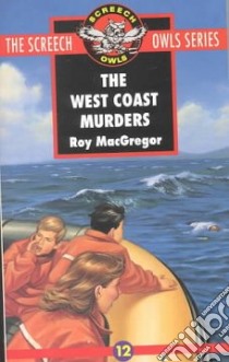 The West Coast Murders libro in lingua di MacGregor Roy
