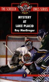 Mystery at Lake Placid libro in lingua di MacGregor Roy