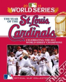 The Year of the St. Louis Cardinals libro in lingua di Major League Baseball (COR)