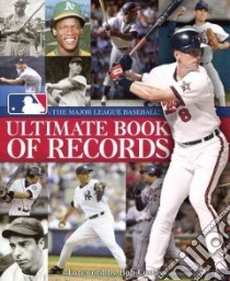 The Major League Baseball Ultimate Book of Records libro in lingua di Major League Baseball (COR)