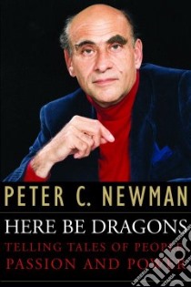 Here Be Dragons libro in lingua di Newman Peter Charles