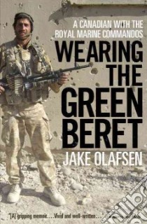 Wearing the Green Beret libro in lingua di Olafsen Jake