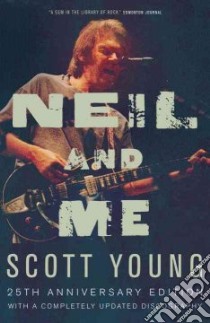 Neil and Me libro in lingua di Young Scott