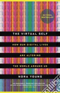 The Virtual Self libro in lingua di Young Nora