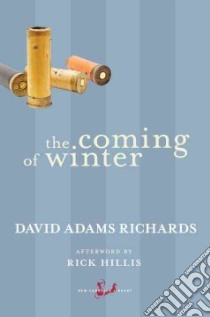 The Coming of Winter libro in lingua di Richards David Adams, Hillis Rick (AFT)
