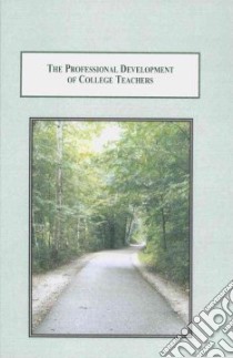 The Professional Development of College Teachers libro in lingua di Kerwin-boudreau Susan, Butler-kisber Lynn (INT)