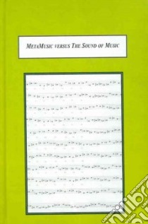 Metamusic Versus the Sound of Music libro in lingua di Thomson William, Butler David (FRW)