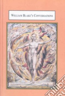 William Blake's Conversations libro in lingua di Bentley G. E. Jr., Johnson Mary Lynn (FRW)