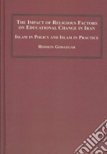 Impact of Religious Factors on Educational Change in Iran libro in lingua di Godazgar Hoossein, Beckford J. A. (FRW)