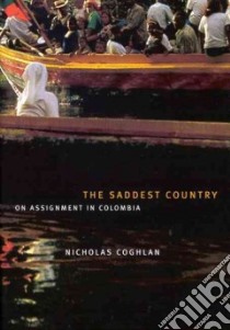 The Saddest Country libro in lingua di Coghlan Nicholas
