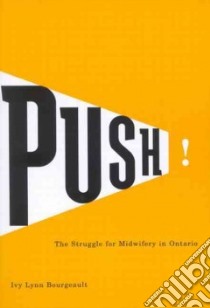 Push! libro in lingua di Bourgeault Ivy Lynn