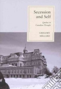 Secession and Self libro in lingua di Millard Gregory