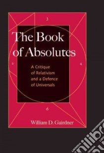 The Book of Absolutes libro in lingua di Gairdner William D.